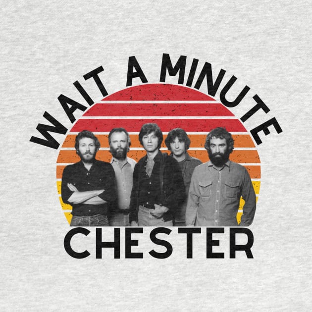 Wait A Minute Chester Retro by GoodWills